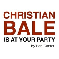 	Christian Bale Is At Your Party album art
