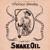 Diplo Presents Thomas Wesley, Chapter 1: Snake Oil album art