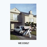 We Cool? album art